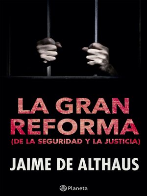 cover image of La gran reforma (de la seguridad y la justicia)